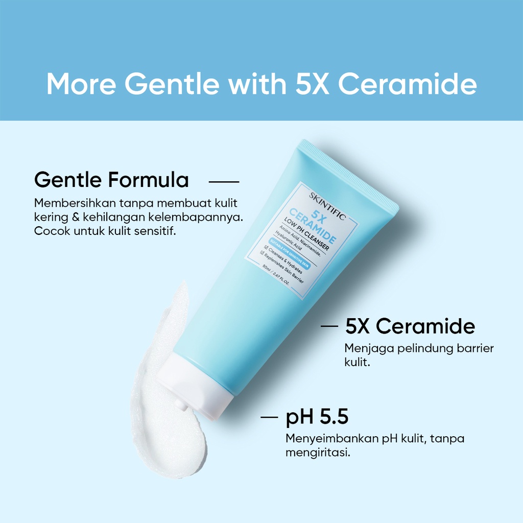 SKINTIFIC 2pcs Set 
 
 </center>
 
 
 
  
 
 
 <center>
 
  5X Ceramide Low pH Cleanser 80g Facial Wash Sabun Cuci Muka Pembersih + 5% Ceramide Barrier Moisture Gel 30g Pelembab Wajah