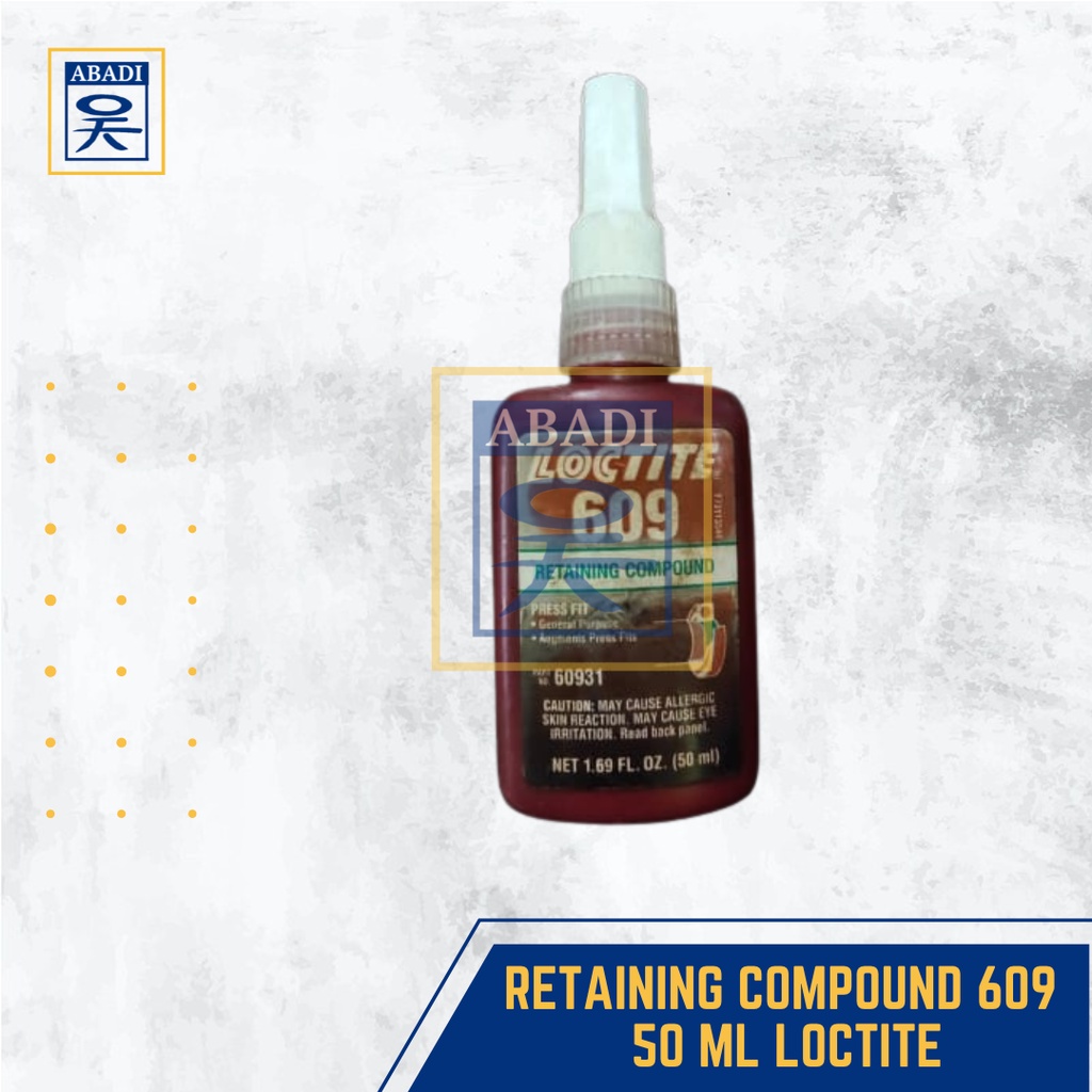 Jual LEM BEARING / RETAINING COMPOUND 609 50 ML LOCTITE Shopee Indonesia