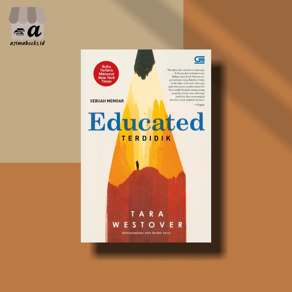 Jual Buku Educated Terdidik Sebuah Memoar Penulis Tara Westover