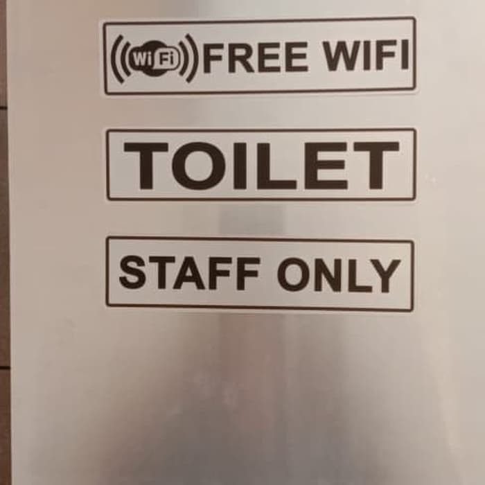 Jual SIGN LABEL FREE WIFI / TOILET / STAFF ONLY HARGA PERBUAH UK 19,5X4 ...