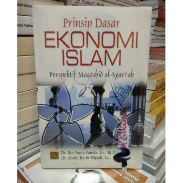 Jual Prinsip Dasar Ekonomi Islam ( Perspektif Maqashid Al-Syari'ah ...