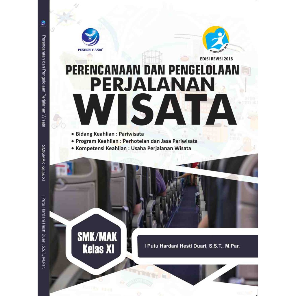 Jual Buku Perencanaan Dan Pengelolaan Perjalanan Wisata SMK XI, Bidang ...