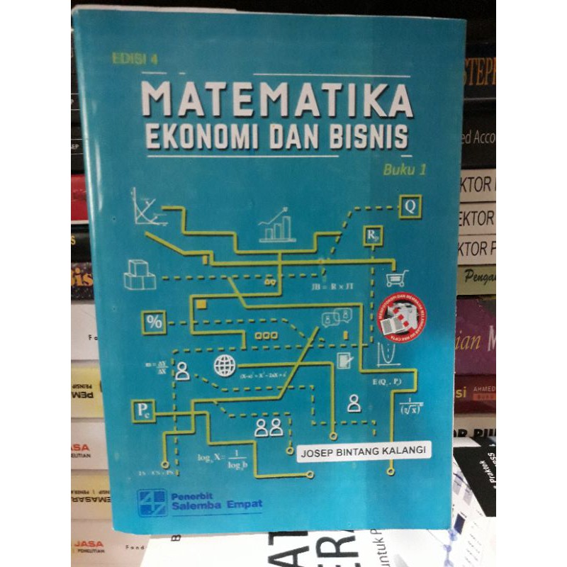 Jual MATEMATIKA Ekonomi Dan Bisnis Edisi 4 Buku 1 By JOSEP BINTANG ...