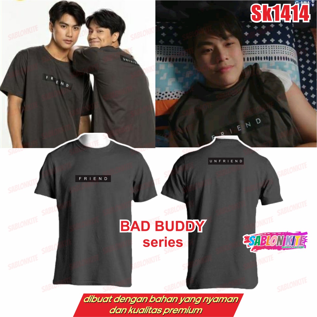 Jual Murah Kaos Bad Buddy Series Sk1414 Unisex Thailand Shopee