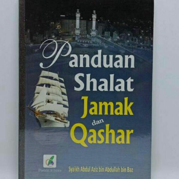 Jual Panduan Shalat Jamak Dan Qashar. Ori | Shopee Indonesia