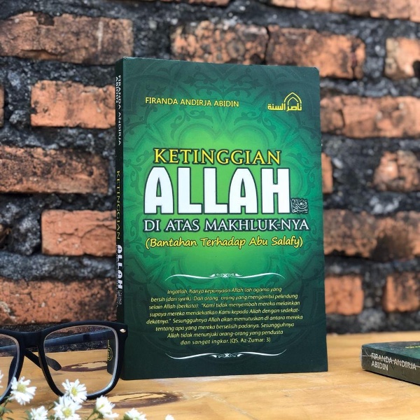 Jual Buku Ketinggian Allah Di Atas Makhluk Nya Ustadz Firanda Andirja