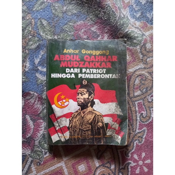 Jual ABDUL QAHHAR MUDZAKKAR DARU PATRIOT HINGGA PEMBERONTAK - ANHAR ...