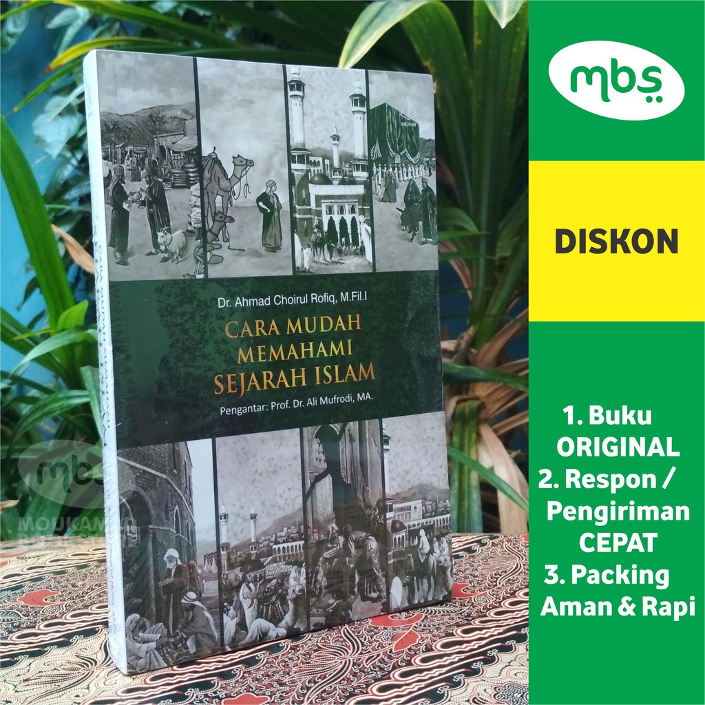 Jual BUKU CARA MUDAH MEMAHAMI SEJARAH ISLAM - Dr. Ahmad Choirul Rofiq ...