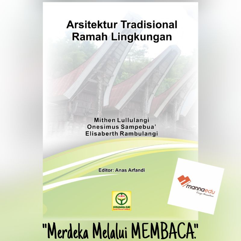 Jual Arsitektur Tradisional Ramah Lingkungan Mithen Lullulangi Contoh ...