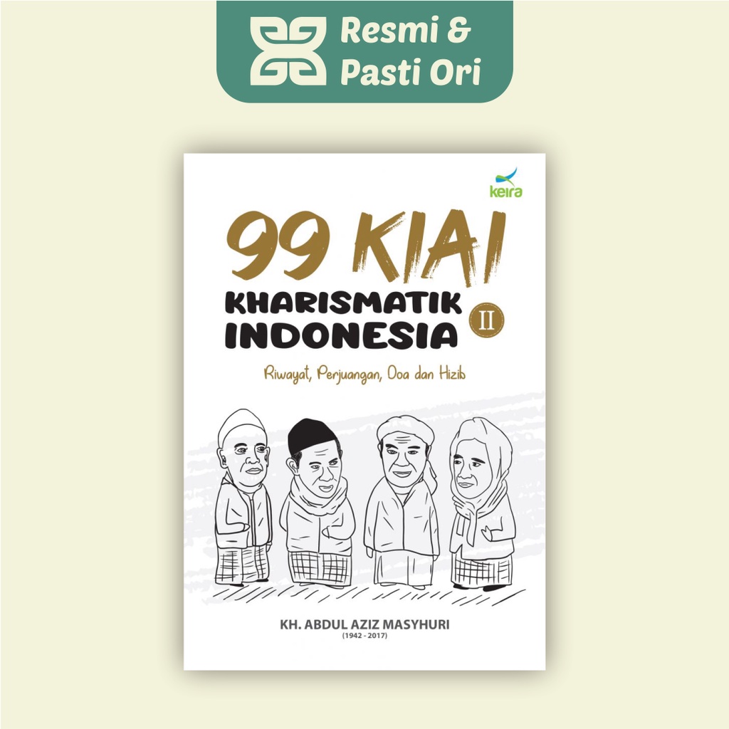 Jual 99 Kyai Kharismatik Indonesia Jilid 2 Riwayat, Perjuangan, Doa Dan ...