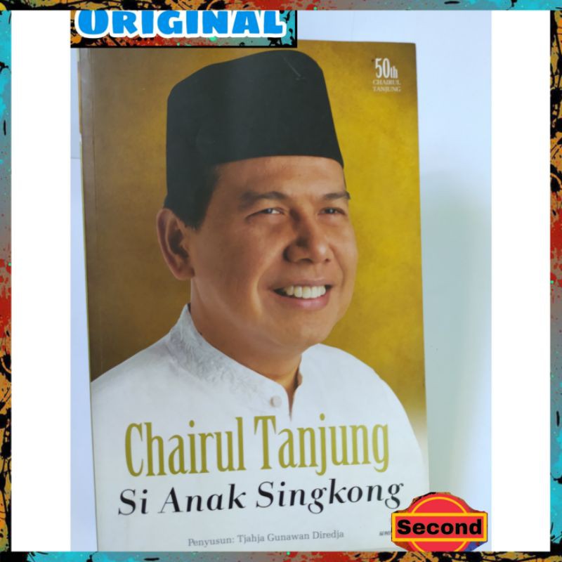 Jual Buku Biografi Pengusaha Original | Chairul Tanjung Si Anak ...