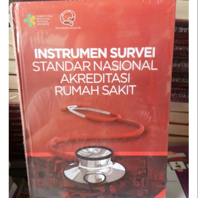 Jual Instrumen Survei Standar Nasional Akreditasi Rumah Sakit Shopee