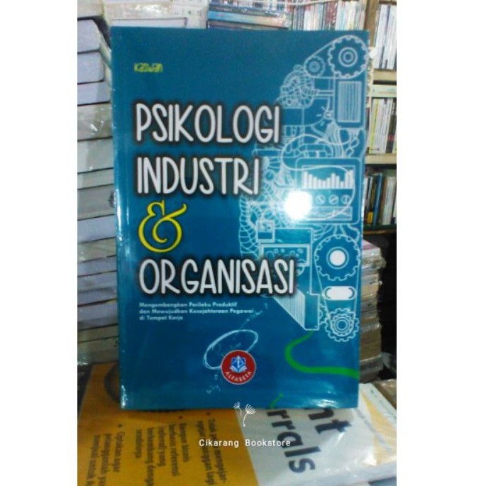 Jual [ORIGINAL] PSIKOLOGI INDUSTRI & ORGANISASI By Kaswan | Shopee ...