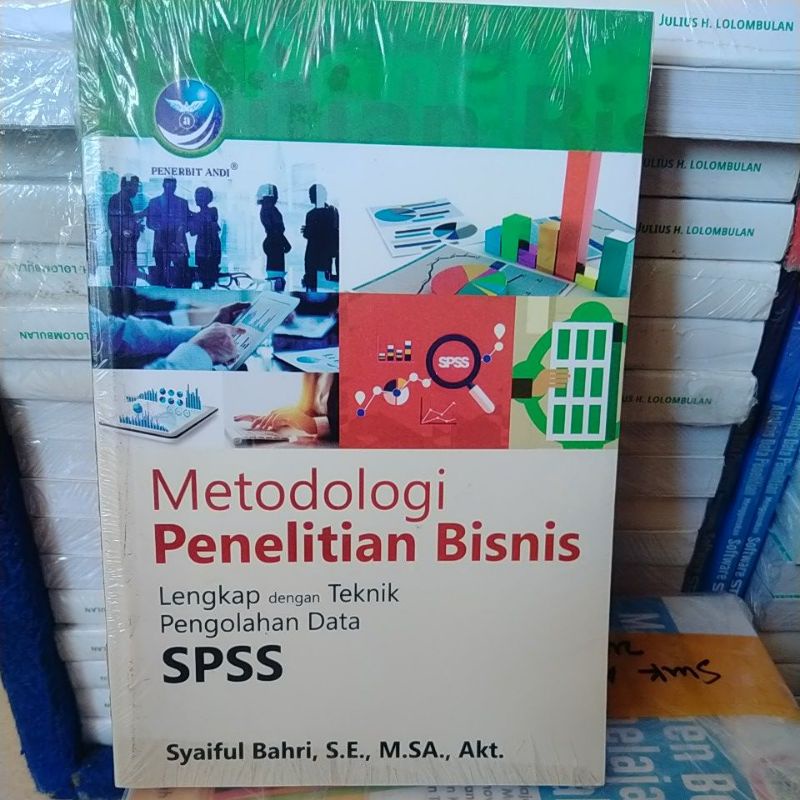 Jual Metodologi Penelitian Bisnis lengkap dengan teknik pengolahan data ...