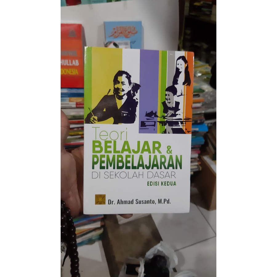 Jual Teori Belajar Dan Pembelajaran Di Sekolah Dasar & Ahmad Susanto ...