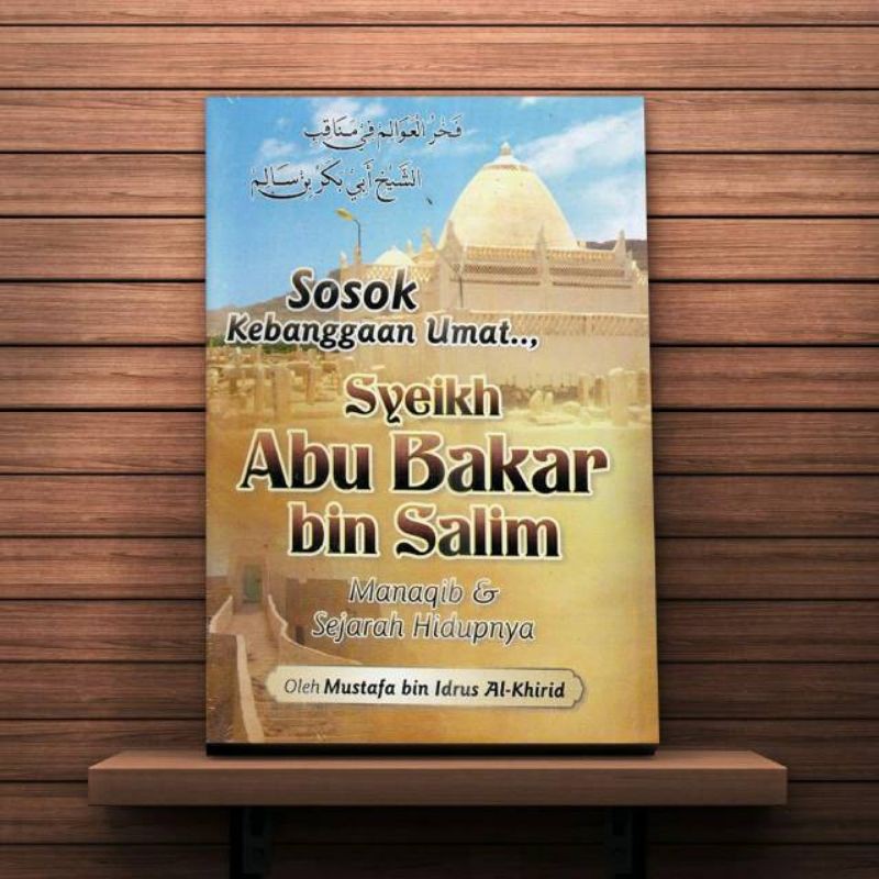 Jual Manaqib Syaikh Abu Bakar Bin Salim | Shopee Indonesia