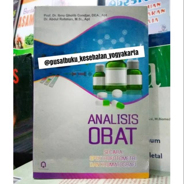 Jual Buku Analisis Obat Secara Spektrofotometri Dan Kromatografi ...