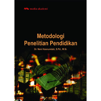 Jual Metodologi Penelitian Pendidikan - Neni Hasnunidah | Shopee Indonesia