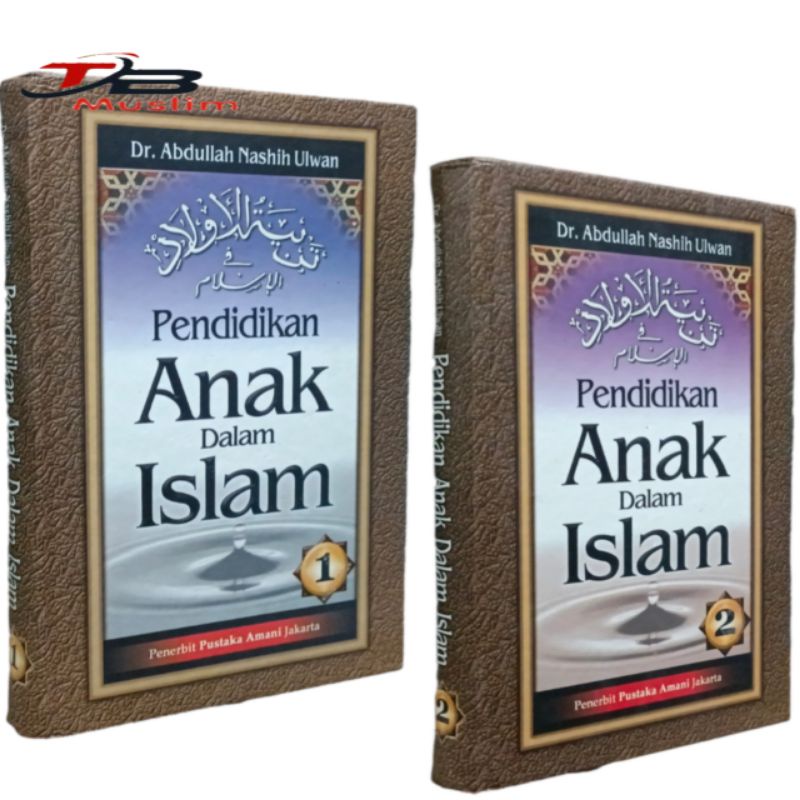 Jual Pendidikan Anak Dalam Islam 1 Dan 2 Tarbiyatul Aulad | Shopee ...