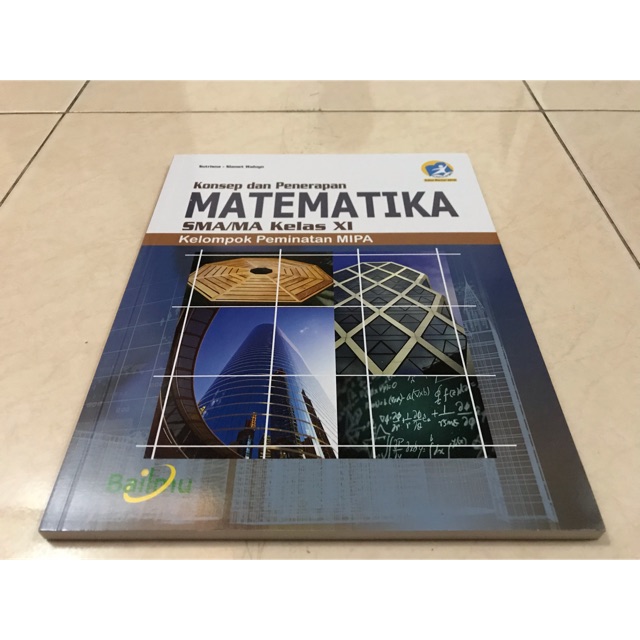 Jual Matematika Kelas XI-11 SMA K13 Revisi Kelompok Peminatan (Bailmu ...