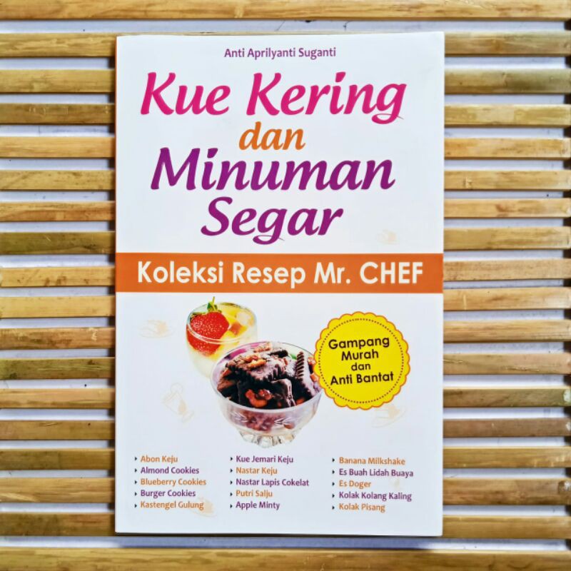 Jual Buku Resep: Kue Kering dan Minuman Segar Koleksi Resep Mr. Chef