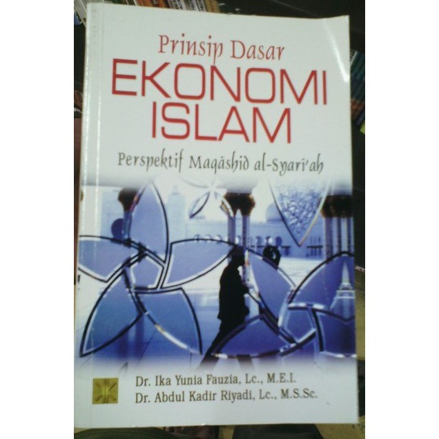 Jual Prinsip Dasar Ekonomi Islam (Perspektif Maqashid Al-Syariah ...