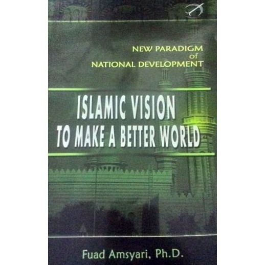 Jual Islamic Vision To Make A Better Word | Shopee Indonesia