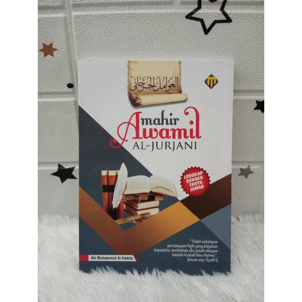Jual BUKU KITAB MAHIR AWAMIL JURJANI LENGKAP DENGAN TANYA JAWAB DAN ...