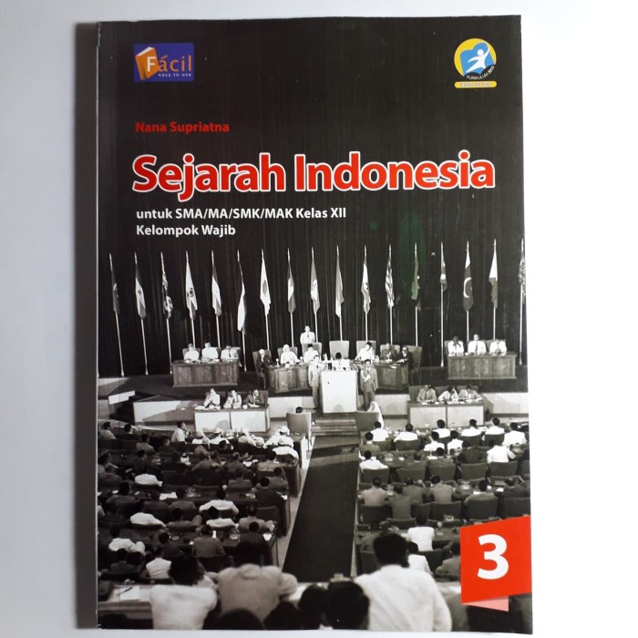 Jual NEW Sejarah Indonesia SMA MA Kelas XII Kelompok Wajib Facil ...