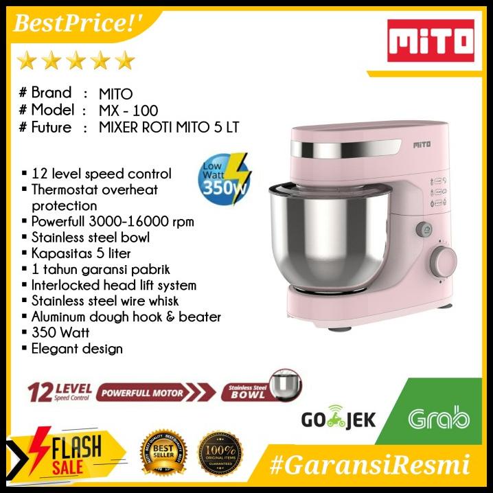 Jual Mixer Roti Mito Mx-100 Mx 100 Low 350 Watt 5 Liter Garansi Resmi 1 ...