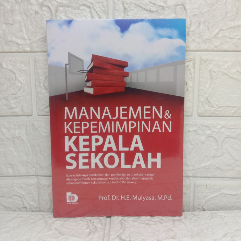 Jual Manajemen Dan Kepemimpinan Kepala Sekolah - Mulyasa | Shopee Indonesia