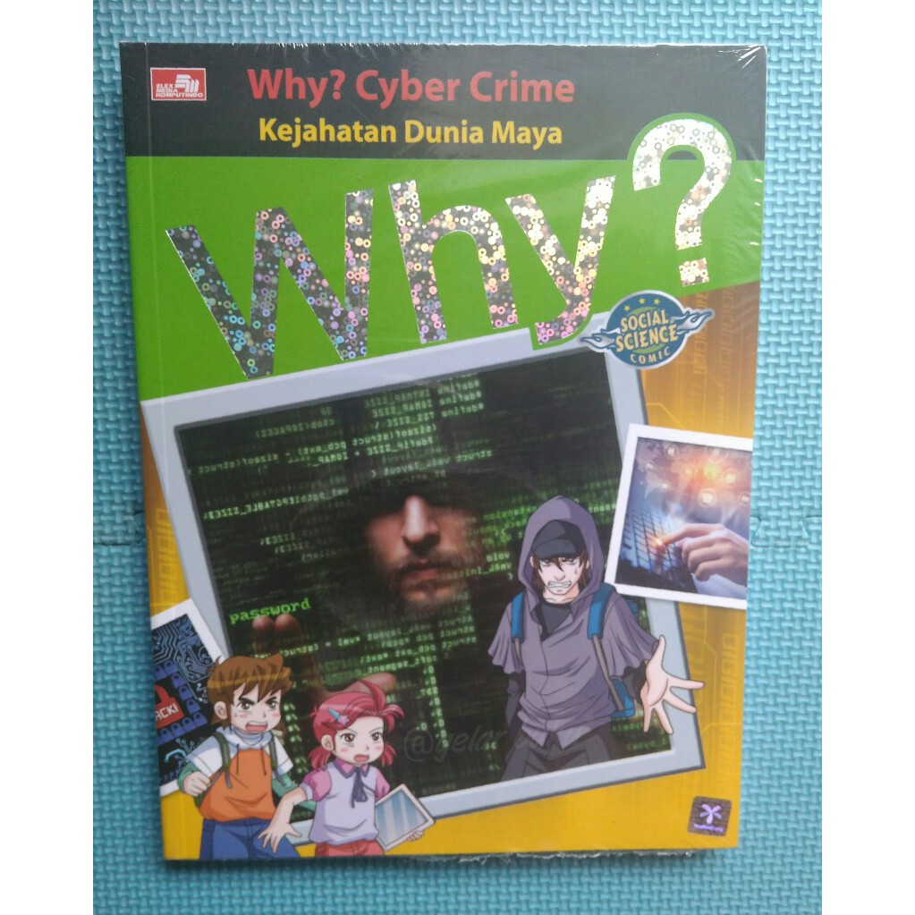 Jual Why? Cyber Crime - Kejahatan Dunia Maya By Yearimdang | Shopee ...