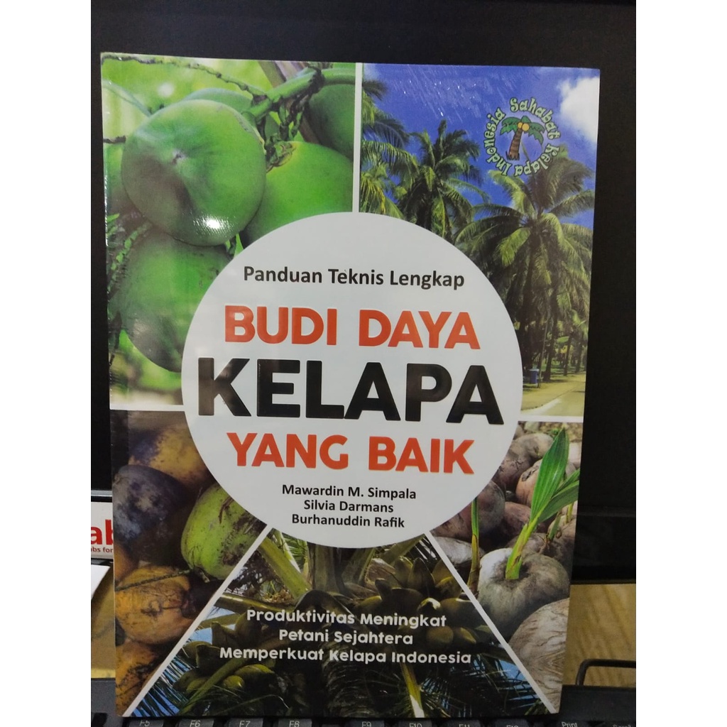 Jual Panduan Teknis Lengkap Budi Daya Kelapa Yang Baik/Mawardin M ...