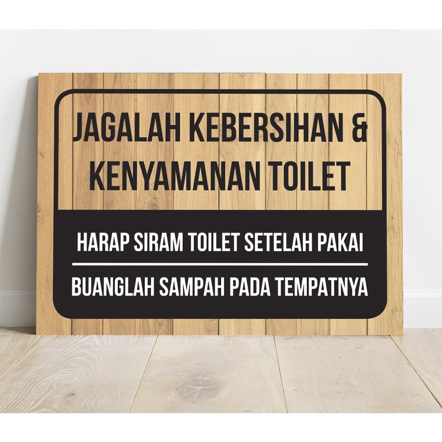 Jual Poster Jagalah Kebersihan Dan Kenyamanan Toilet Dekorasi Pajangan Hiasan Dinding Kayu Mdf