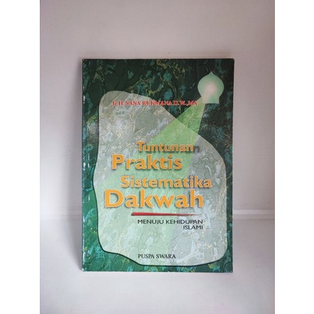 Jual Tuntunan Praktis Sistematika Dakwah Menuju Kehidupan Islami Nana ...
