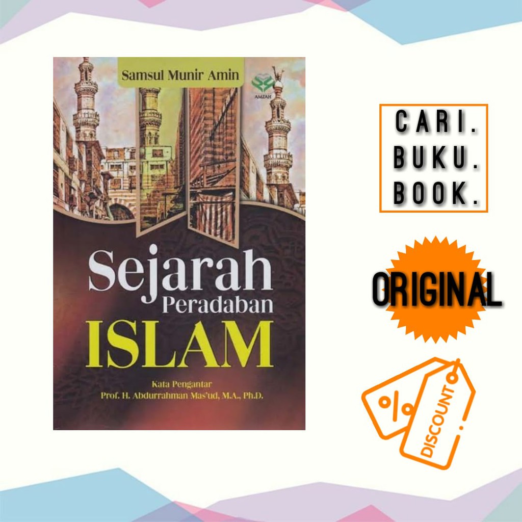 Jual Buku Sejarah Peradaban Islam Samsul Munir Amin Shopee Indonesia