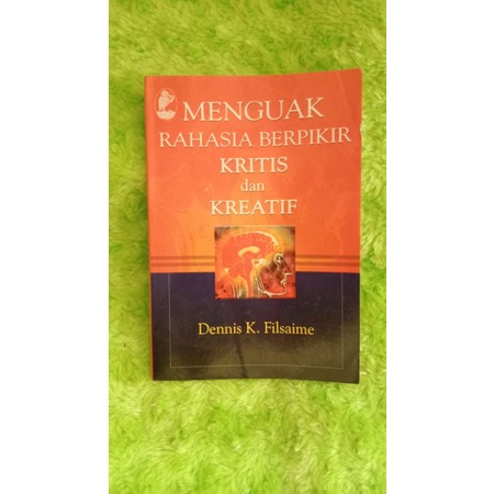 Jual MENGUAK RAHASIA BERPIKIR KRITIS DAN KREATIF | Shopee Indonesia