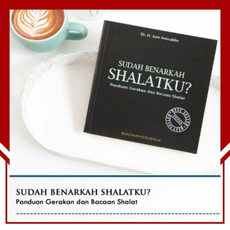 Jual Buku Sudah Benarkah Sholatku - Panduan Gerakan Dan Bacaan Shalat ...