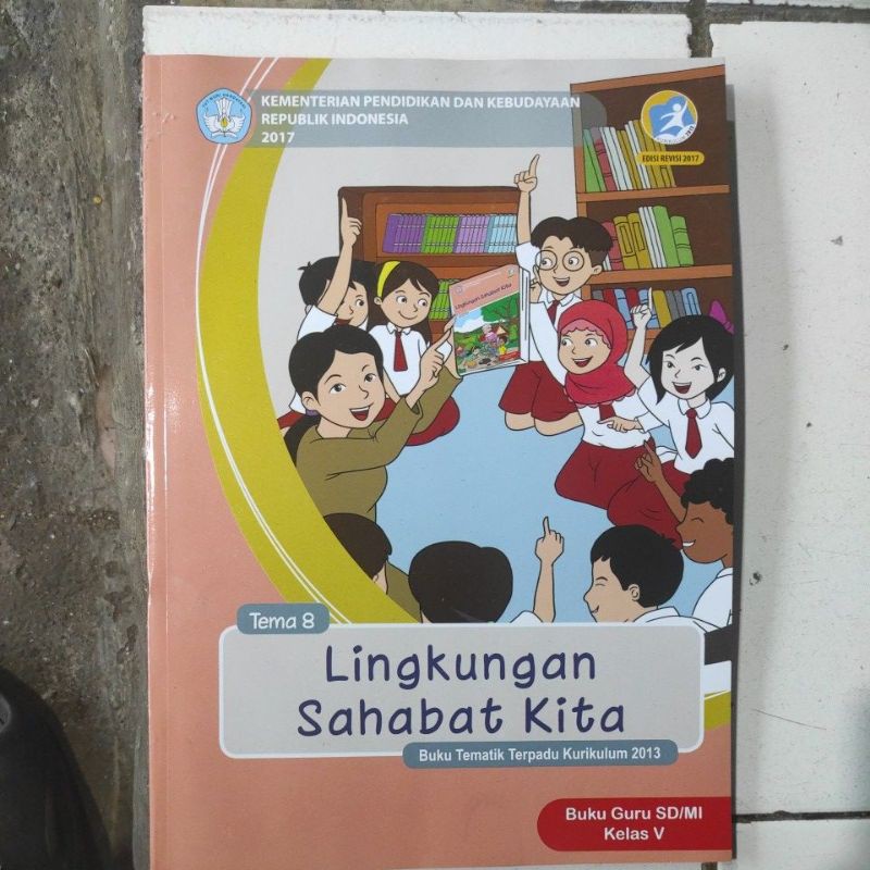 Jual Buku Guru Kelas 5 Tema 8 Lingkungan Sahabat Kita Shopee Indonesia