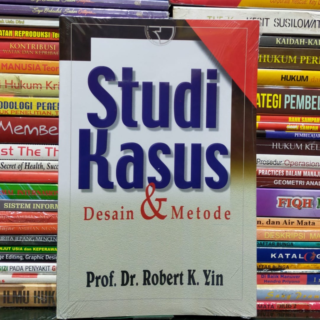 Jual Buku Studi Kasus Desain Dan Metode By Robert K. Yin | Shopee Indonesia