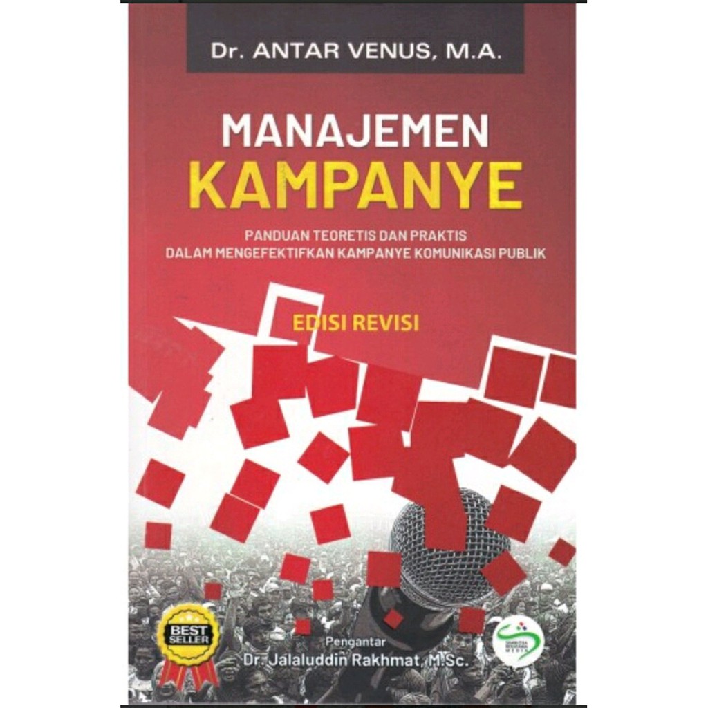 Jual MANAJEMEN KAMPANYE EDISI REVISI Panduan Teoritis Dan Praktis Dalam ...