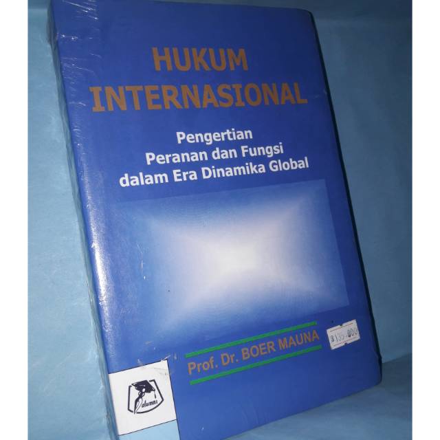 Jual HUKUM INTERNASIONAL PENGERTIAN PERANAN DAN FUNGSI DALAM ERA ...