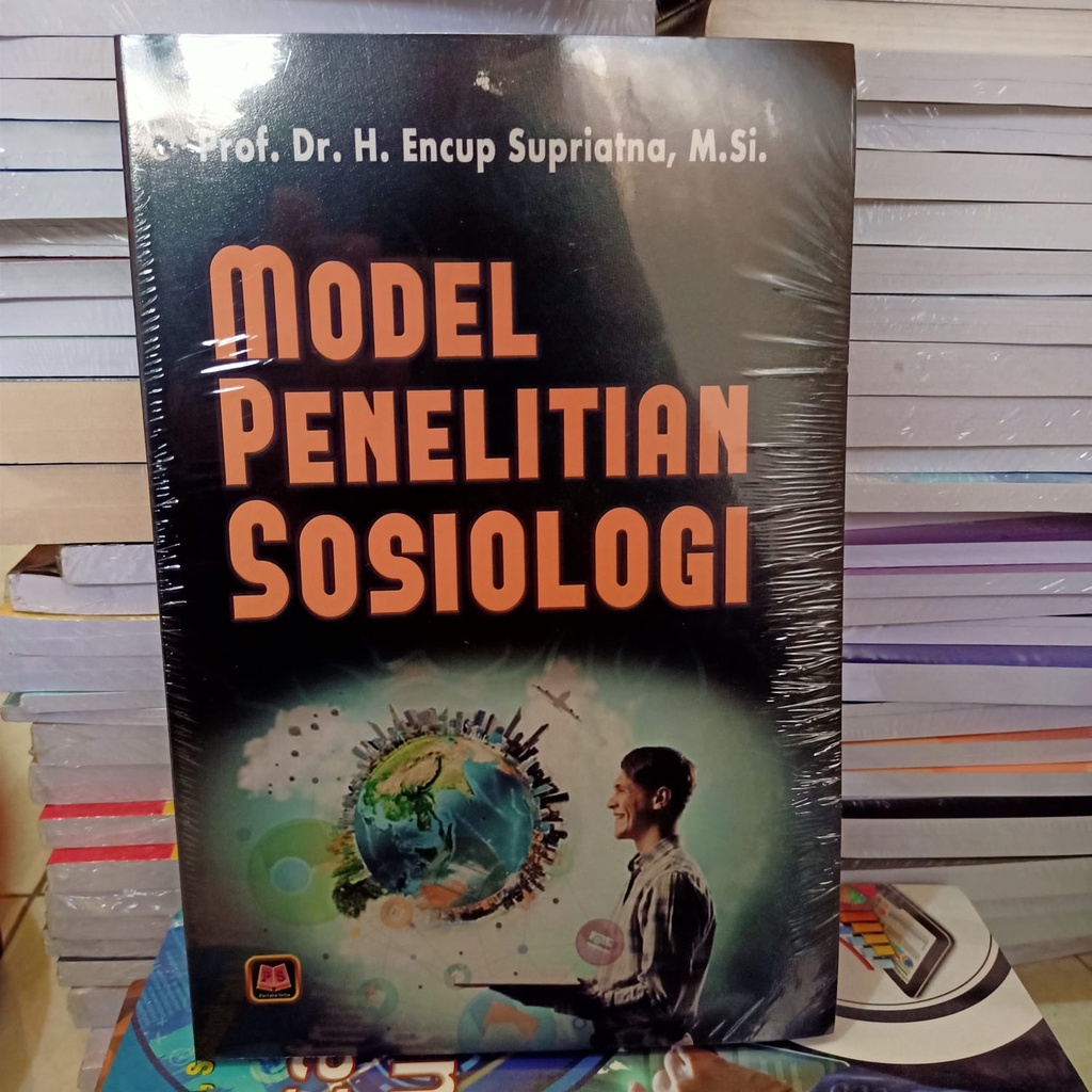 Jual Buku Model Penelitian Sosiologi - Prof. Dr. H. Encup Supriatna ...