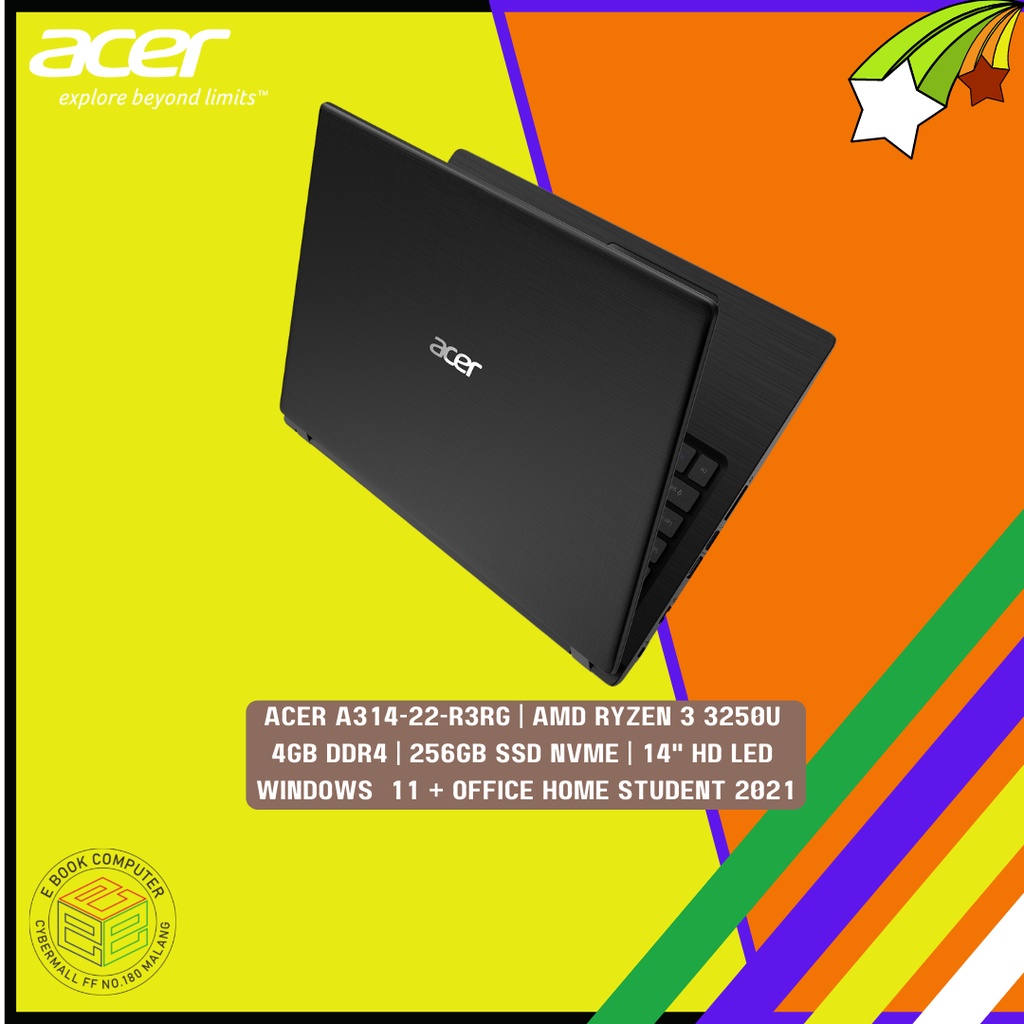 Jual ACER A314 22 R3RG AMD Ryzen 3 3250U 4GB 256SSD AMD R3 14