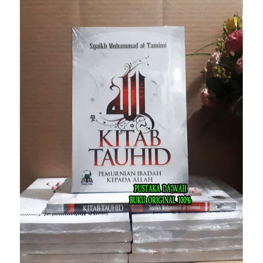 Jual Kitab Tauhid Pemurnian Ibadah Kepada Allah - Darul Haq Original ...