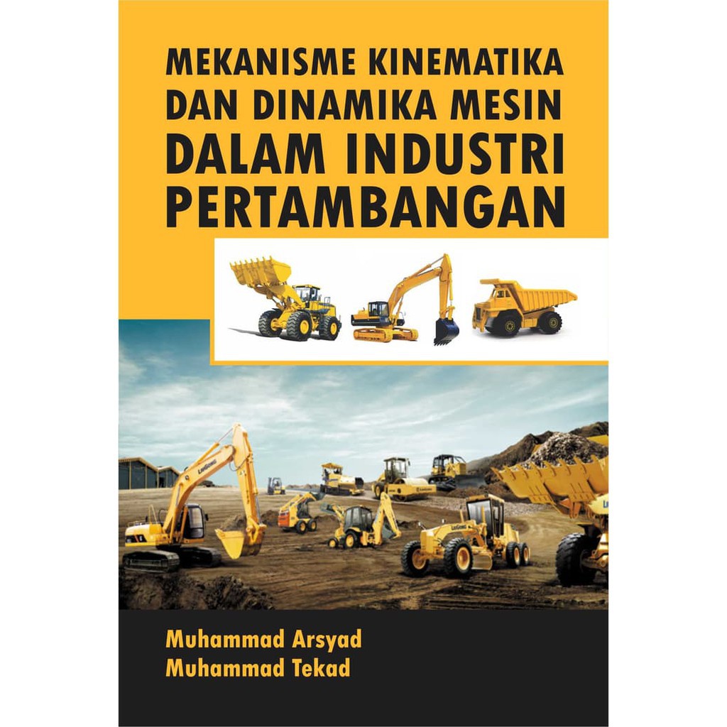 Jual Buku Mekanisme Kinematika Dan Dinamika Mesin Dalam Industri ...