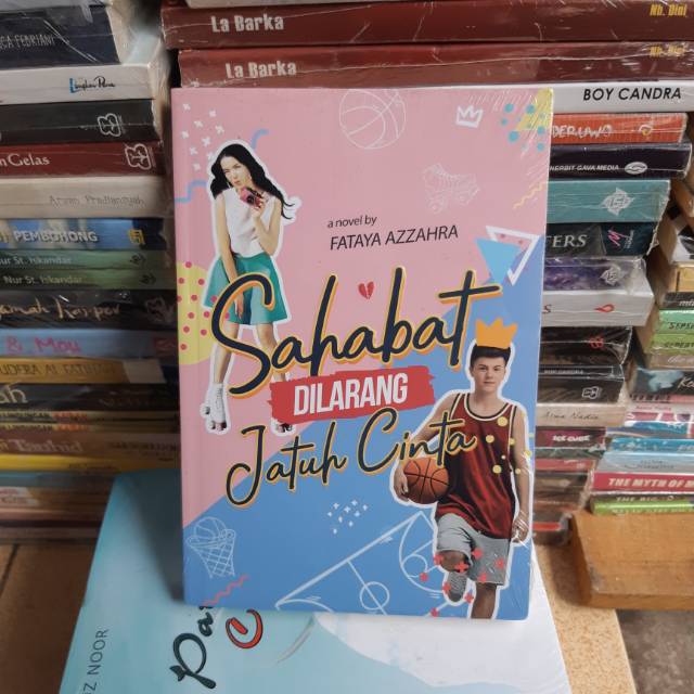 Jual Buku Novel Sahabat Dilarang Jatuh Cinta Shopee Indonesia