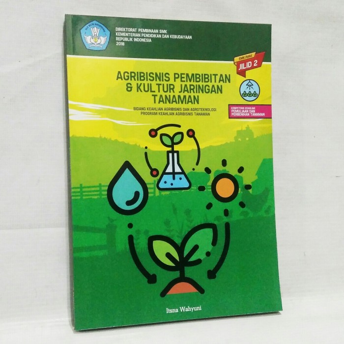 Jual Buku AGRIBISNIS PEMBIBITAN DAN KULTUR JARINGAN TANAMAN JLD 2 SMK ...