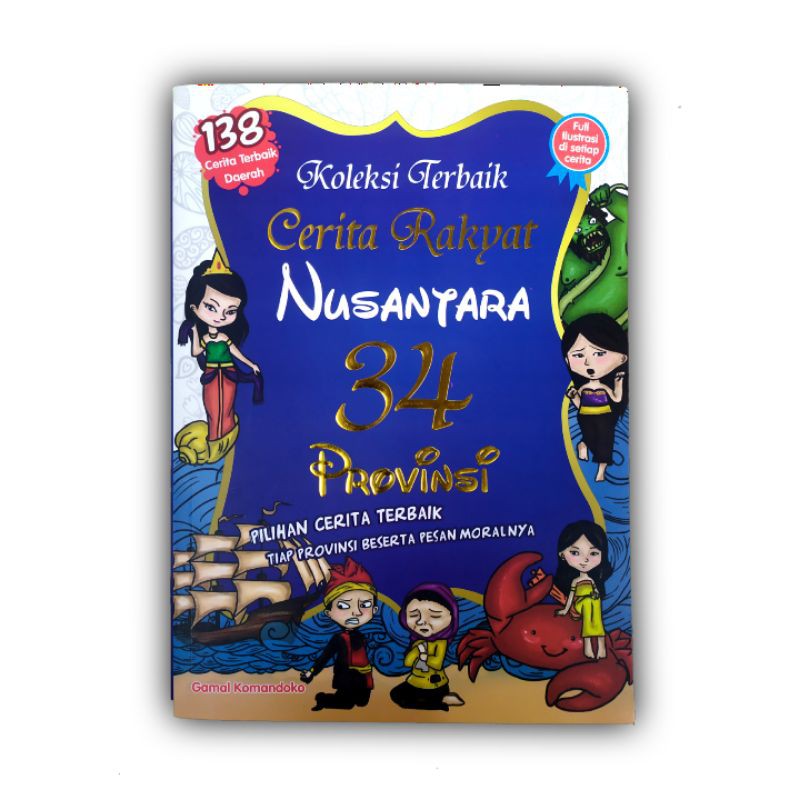 Jual Buku Cerita Anak Koleksi Terbaik Cerita Rakyat Nusantara 34 ...