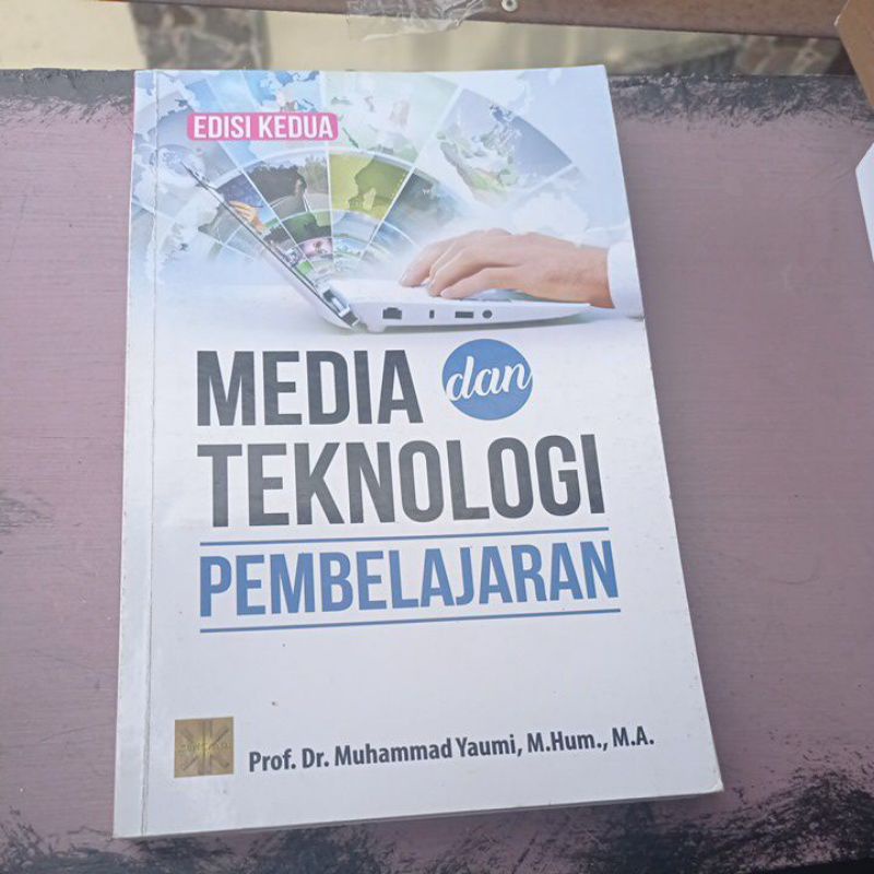 Jual Buku Media Dan Teknologi Pembelajaran Karangan Muhammad Yaumi